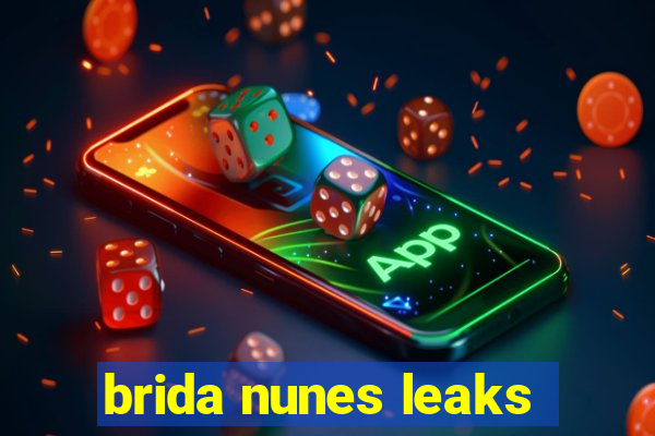 brida nunes leaks